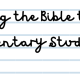 Teaching the Bible to Early Elementary Students